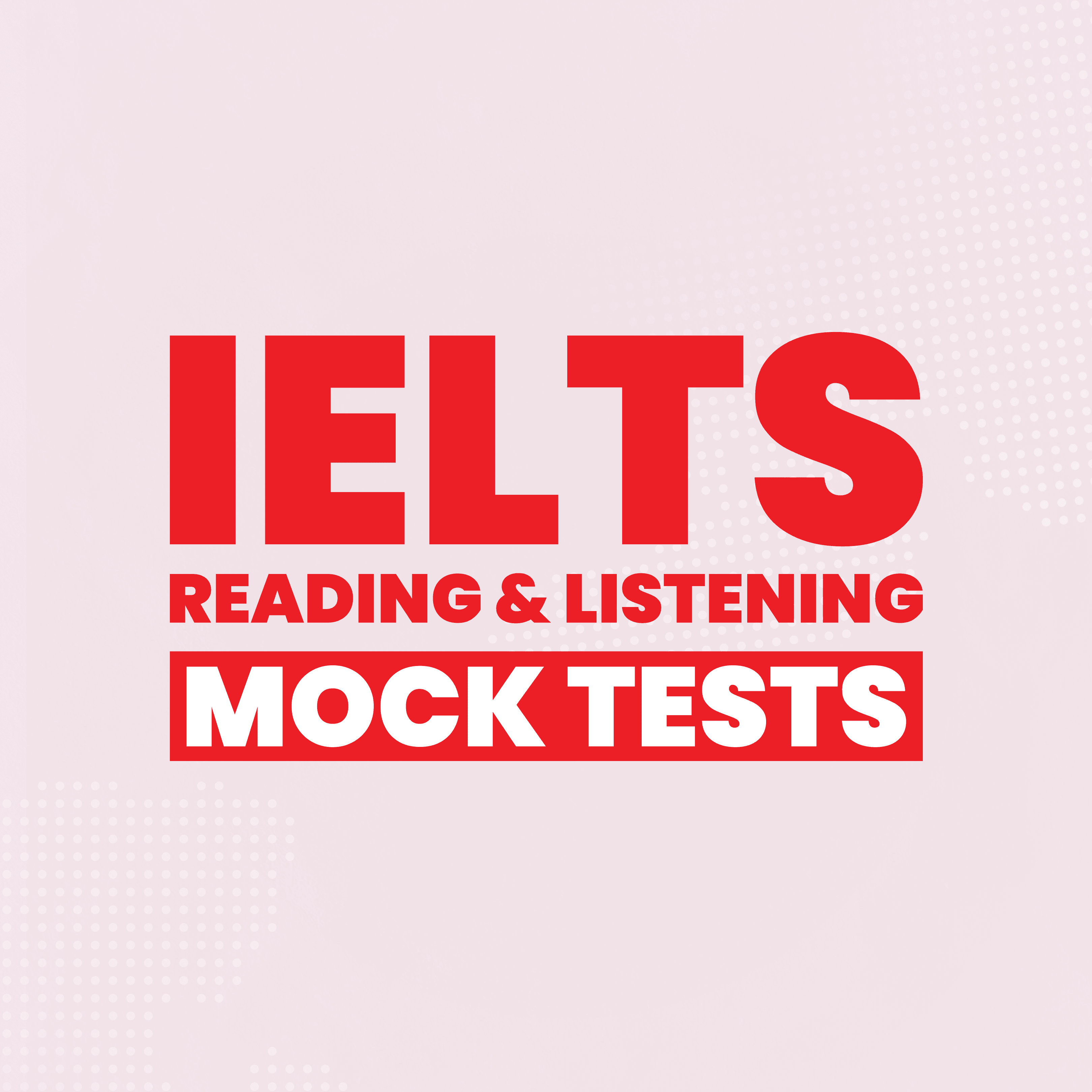 Reading ও Listening Mock Tests